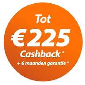 CASHBACK tot 225,00€ incl BTW